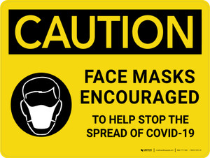 Caution: Face Masks Encouraged To Help Stop The Spread Of Covid-19 Landscape - Wall Sign