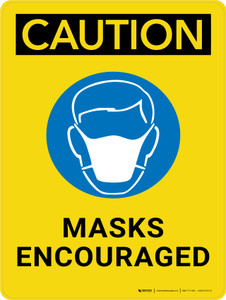 Caution: Masks Encouraged - Wall Sign