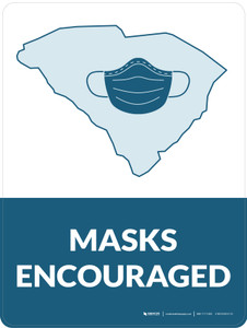 Masks Encouraged South Carolina State Outline - Wall Sign