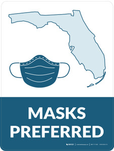 Masks Preferred Florida State Outline - Wall Sign