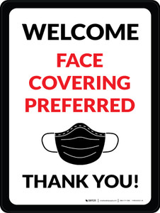 Welcome Face Covering Preferred - Wall Sign