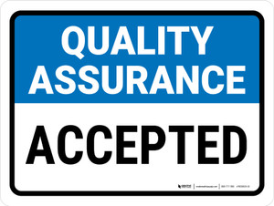 Quality Assurance: Accepted Landscape - Wall Sign