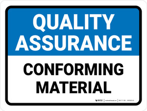 Quality Assurance: Conforming Material Landscape - Wall Sign