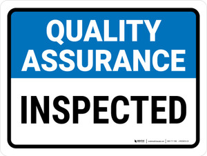 Quality Assurance: Inspected Landscape - Wall Sign