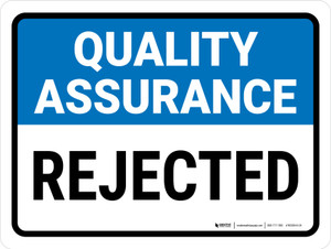 Quality Assurance: Rejected Landscape - Wall Sign