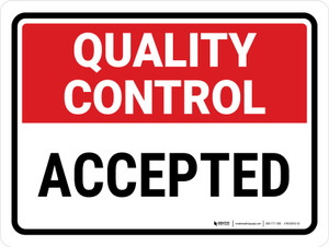 Quality Control: Accepted Landscape - Wall Sign