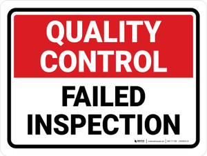 Quality Control: Failed Inspection Landscape - Wall Sign
