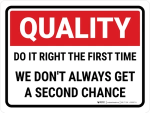 Quality: Do It Right The First Time Landscape - Wall Sign