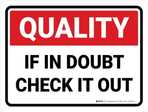 Quality: If In Doubt Check It Out Landscape - Wall Sign