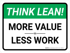 Think Lean: More Value Less Work Landscape - Wall Sign