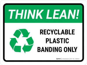 Think Lean: Recyclable Plastic Banding Only Landscape - Wall Sign
