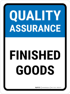 Quality Assurance: Finished Goods Portrait - Wall Sign