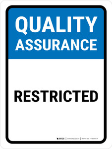 Quality Assurance: Restricted Portrait - Wall Sign