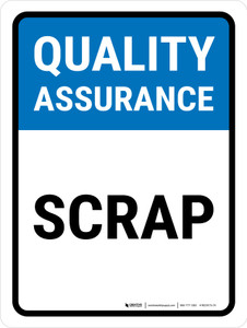 Quality Assurance: Scrap Portrait - Wall Sign