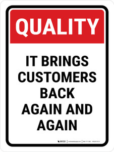 Quality Brings Customers Back Again And Again Portrait - Wall Sign