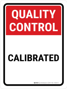 Quality Control: CALIBRATED Portrait - Wall Sign