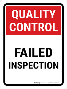 Quality Control: Failed Inspection Portrait - Wall Sign