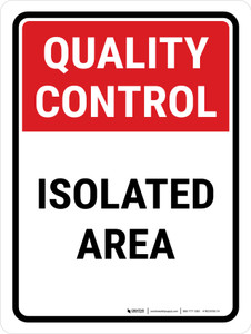 Quality Control: Isolated Area Portrait - Wall Sign