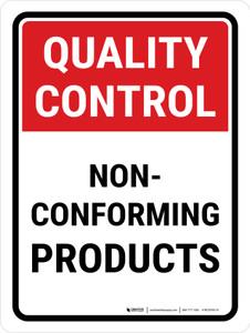 Quality Control: Non-Conforming Products Portrait - Wall Sign