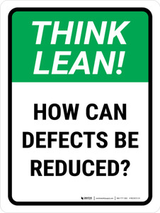 Think Lean: How Can Defects Be Reduced Portrait - Wall Sign