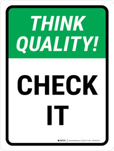 Think Quality: Check It Portrait - Wall Sign