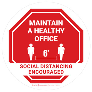 Maintain A Healthy Office Social Distancing Encouraged Stop Circular - Floor Sign