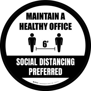 Maintain A Healthy Office Social Distancing Preferred White Circular - Floor Sign