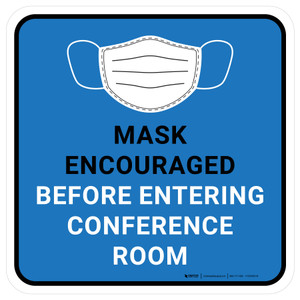 Mask Encouraged Before Entering Conference Room Blue Square - Floor Sign