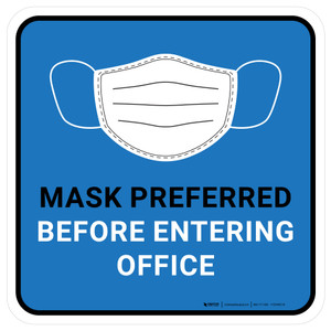 Mask Preferred Before Entering Office Blue Rectangular - Floor Sign