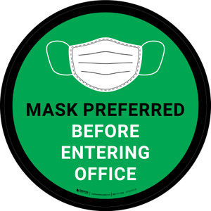 Mask Preferred Before Entering Office Green With Icon - Floor Sign