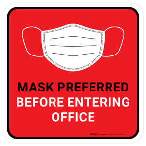 Mask Preferred Before Entering Office Red Rectangular - Floor Sign