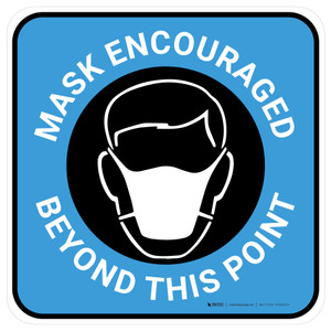 Masks Encouraged Beyond This Point Square Blue Square - Floor Sign