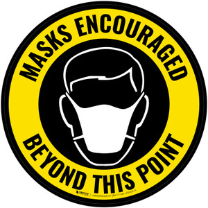 Masks Encouraged Beyond This Point Circular Yellow - Floor Sign