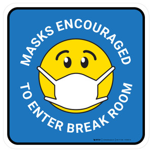 Masks Encouraged To Enter Break Room Square Blue - Floor Sign