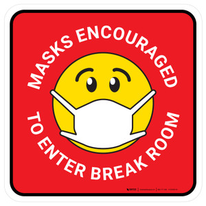 Masks Encouraged To Enter Break Room Square Red - Floor Sign