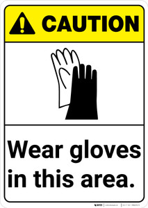 Caution: PPE Wear Gloves In This Area ANSI - Wall Sign