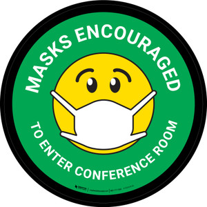 Masks Encouraged To Enter Conference Room Green With Emoticon Round - Floor Sign