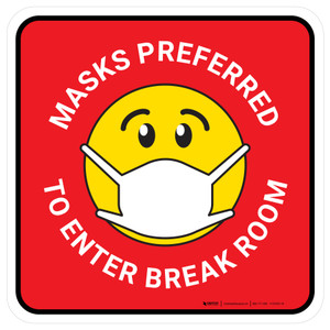 Masks Preferred To Enter Break Room - Floor Sign