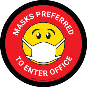 Masks Preferred To Enter Office Red Round - Floor Sign