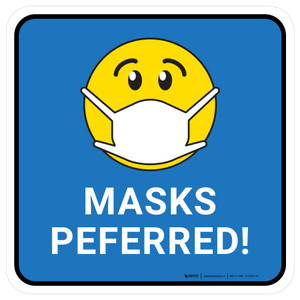 Masks Preferred! Blue - Floor Sign