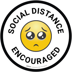 Social Distance Encouraged Round With Emoticon - Floor Sign