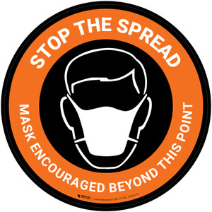 Stop The Spread Mask Encouraged Beyond This Point Orange - Floor Sign