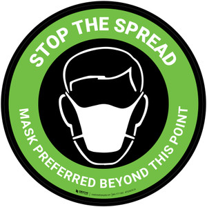 Stop The Spread Mask Preferred Beyond This Point Green - Floor Sign