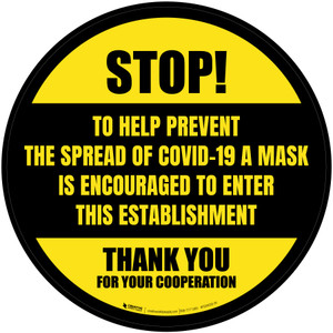 Stop: To Help Prevent The Spread Of Covid A Mask Is Encouraged To Enter This Establishment Yellow - Floor Sign