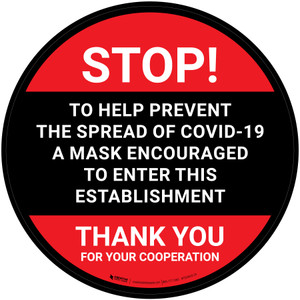 Stop: To Help Prevent The Spread Of Covid-19 A Mask Encouraged To Enter This Establishment Red/Black - Floor Sign