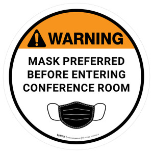 Warning: Mask Prefereed Before Entering Conference Room with Icon - Floor Sign