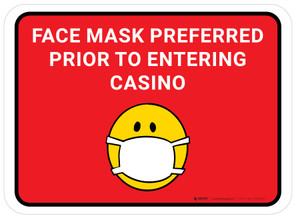 Face Mask Preferred Prior To Entering Casino Red Rectangular - Floor Sign