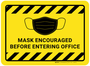 Mask Encouraged Before Entering Office Rectangular - Floor Sign
