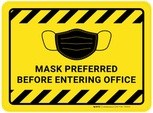 Mask Preferred Before Entering Office Rectangular - Floor Sign