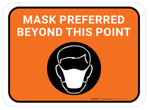 Mask Preferred Beyond This Point Orange Rectangular - Floor Sign